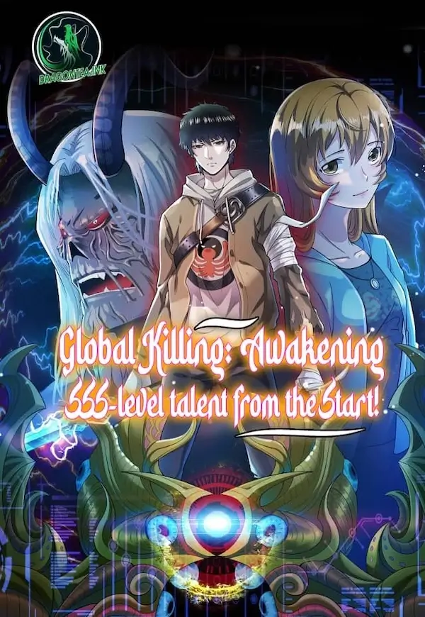 Global Killing: Awakening SSS-Level Talent At The Start