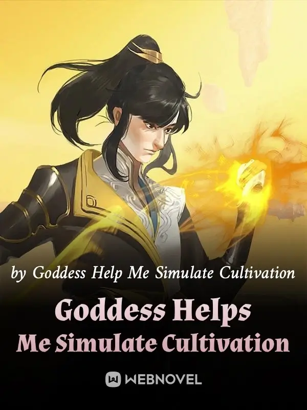 Goddess Helps Me Simulate Cultivation